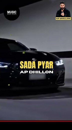 Sada Pyar - AP DHILLON | Money Music | Official Vedio | Gurinder Gill | Mega Scope Music