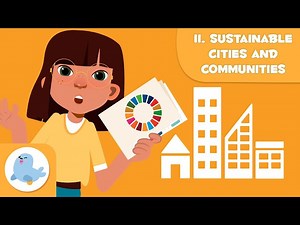 Sustainable Cities and Communities 🏙️ SDG 11 🌿 Sustainable Development Goals for Kids - Videos For Kids