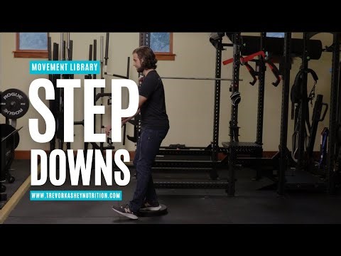 Step Downs – How to Perform It Correctly | Trevor Kashey Nutrition