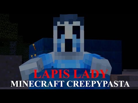 LAPIS LADY | Minecraft Creepypasta