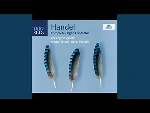 Handel: Organ Concerto in B-Flat Major, Op. 4 No. 2, HWV 290: III. Adagio e staccato