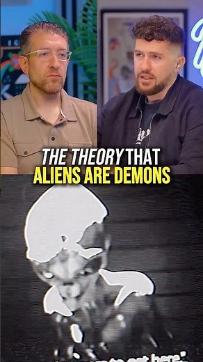 the theory that aliens are demons