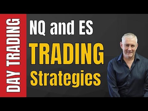 Day Trading: NQ And ES Trading Strategies Video One