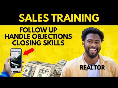 👉 Sales Training for Realtors: How to Follow Up, Handle Sales Objections, and Close Deals
