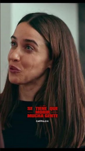 Se tiene que morir mucha gente 1x06 - Recap in Less Than 1 Minute!