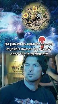 Do you know what happened to Jake’s human body? Jake once dug it up himself!#jakesully #fyp #avatar