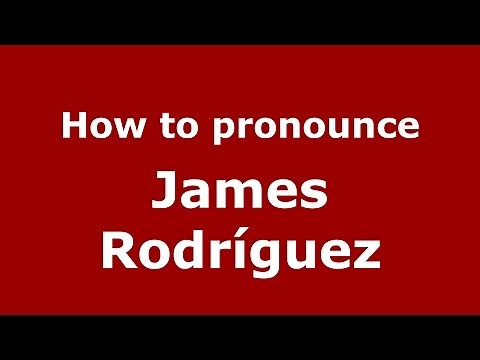 How to pronounce James Rodríguez (Colombian Spanish/Colombia) - PronounceNames.com