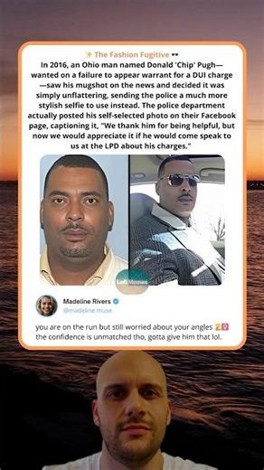 The fugitive who wasn’t impressed with his mugshot 📸