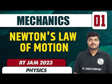 Mechanics 01 | Newton's law of motion | Physics | IIT JAM 2023