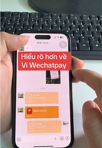 Cách mở và sử dụng ví WeChat Pay (Hướng dẫn đăng ký & xác minh)