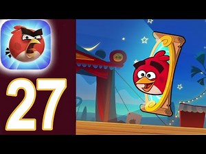 Angry Birds Reloaded CARNIVAL Abra-Ca-Bacon - 1 to 30 - Gameplay Walkthrough Part 27 (iOS)