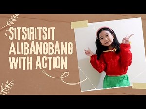 Sitsiritsit Alibangbang with action. Filipino Folk Song