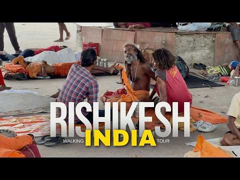 Yoga Capital of The World - RISHIKESH INDIA Walking Tour