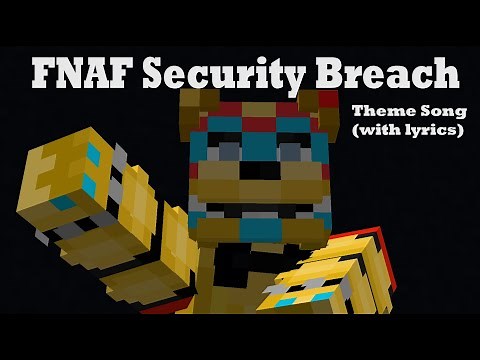 FNAF Security Breach Main Theme | Music Video w/ Lyrics by Kanoka