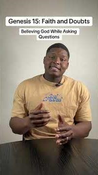 Genesis 15 — Believing God While Asking Questions