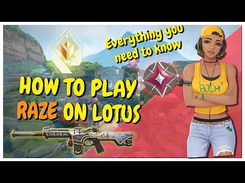 THE COMPLETE RAZE MAP GUIDE for LOTUS in VALORANT!!