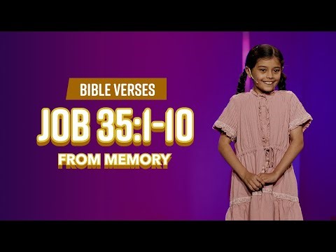 Bible Verses: Job 35:1-10 From Memory