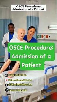 Nursing OSCE Procedure: Admission of a Patient. #osceprep #nursing
