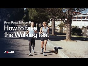 Polar Pacer & Pacer Pro | How to take the Walking test