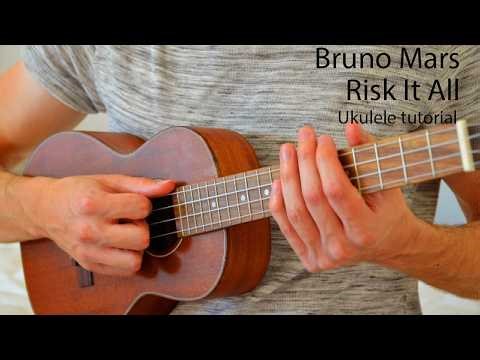 Bruno Mars - Risk It All EASY Ukulele Tutorial With Chords / Lyrics
