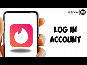 Tinder Login: How to Log In Tinder Account (2024)