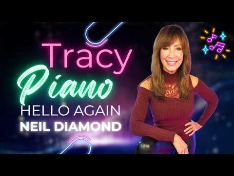 Hello Again (Neil Diamond) Tracy Harris Bird