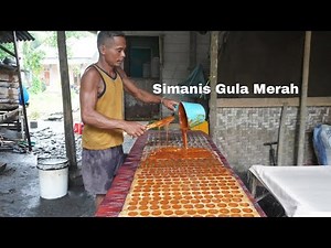 Proses Pembuatan GULA MERAH/GULA JAWA di Kampung Laut,CILACAP