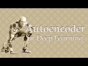 Autoencoders in Deep Learning