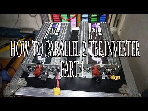 How to parallel the 2 TBE Inverters (Part 1)