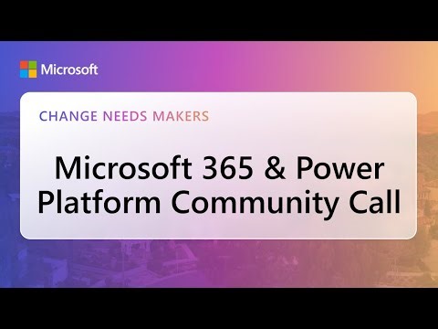 Microsoft 365 & Power Platform community call - LIVE from Microsoft 365 Community Conference