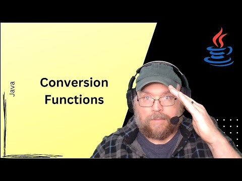 Java Tutorial #9: Java Conversion Functions
