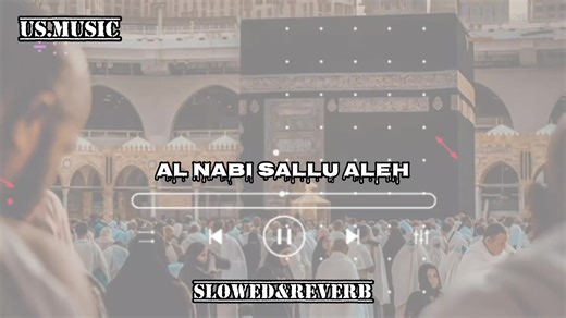Emotional Full Naat Slowed and Reverb Version