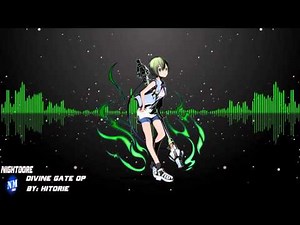 Nightcore - Divine Gate Opening [one Me two Hearts by HITORIE]