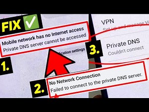 Wifi / Mobile Network has no internet access Private DNS Server cannot be accessed |Couldn't Connect