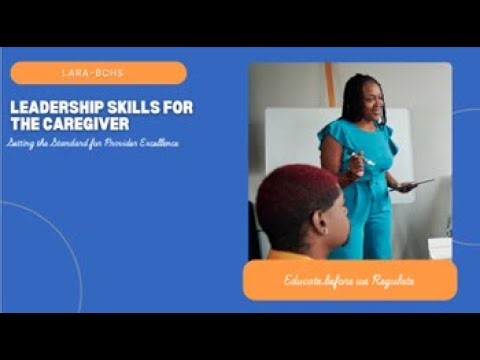 Leadership Skills for Caregivers