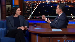 TONIGHT: Adam Driver talks about how he approached his role in "Marriage Story." | The Late Show with Stephen Colbert