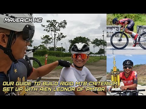 Guide sa pag build ng Rigid MTB for MTB Crit Races w/ multiple winner & podium finisher Aien Leonor