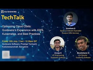 Guidewire India: TechTalks | Guidewire's Experience with AWS, Kubernetes, and Best Practices