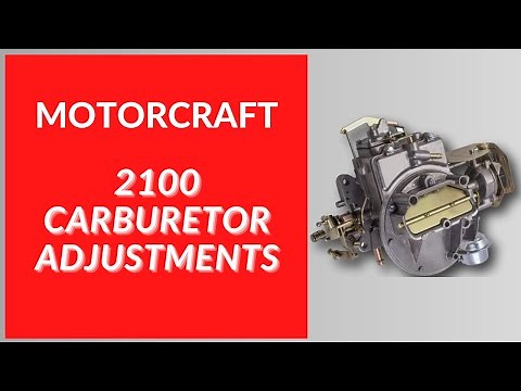 Motorcraft 2100, 2 Barrel Adjustments