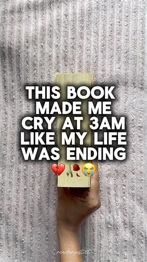 This Book Made Me Cry at 3AM Like My Life Was Ending 💔