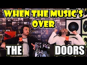 THE DOORS - WHEN THE MUSIC'S OVER | WE'VE NEVER HEARD ANYTHING LIKE THIS!!! | FIRST TIME REACTION