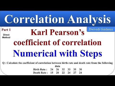 1| correlation analysis, correlation coefficient, Karl Pearson coefficient of correlation,statistics