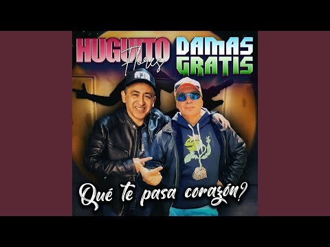 Quê te pasa corazón?