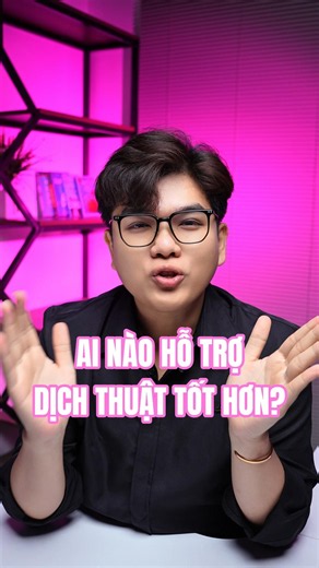Cách dịch tự nhiên hơn bằng AI: Google Dịch hay DeepL mới đáng dùng hơn? 😳 #AI #googletranslate