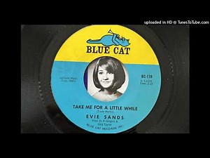 Evie Sands - Take Me for a Little While (Blue Cat) 1965