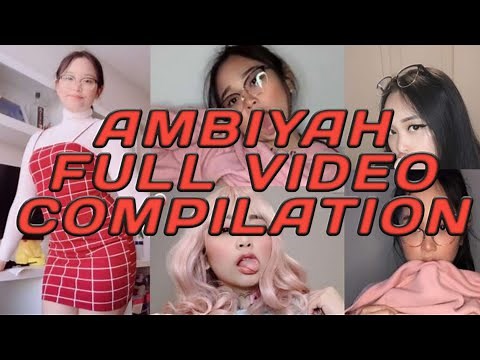 AMBIYAH VIDEO COMPILATION HERE'S THE LINK