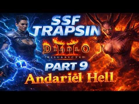 Diablo II: Resurrected – Hell Andariel | SSF | Trapsin Assassin Walkthrough | Part 9