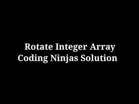 Rotate Array Coding Ninjas
