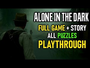 Alone in The Dark - All Puzzle Solutions & Story (Full Game Playthrough)