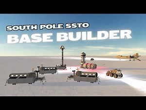 SSTO BASE BUILDER - South Pole Outpost in Kerbal Space Program.